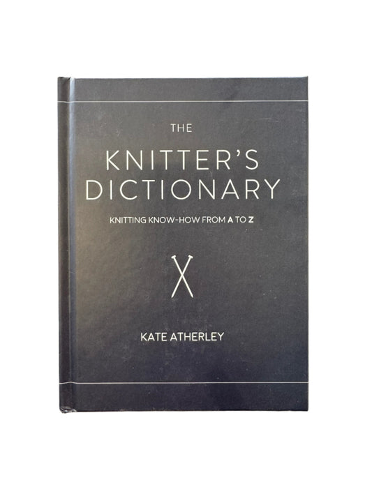 The Knitter's Dictionary