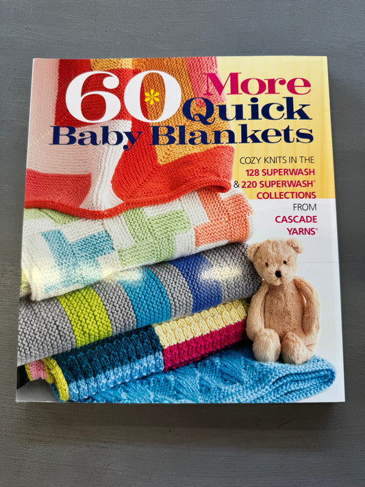 60 More Quick Baby Blankets
